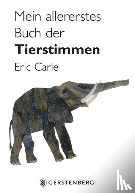 Carle, Eric - Mein allererstes Buch der Tierstimmen