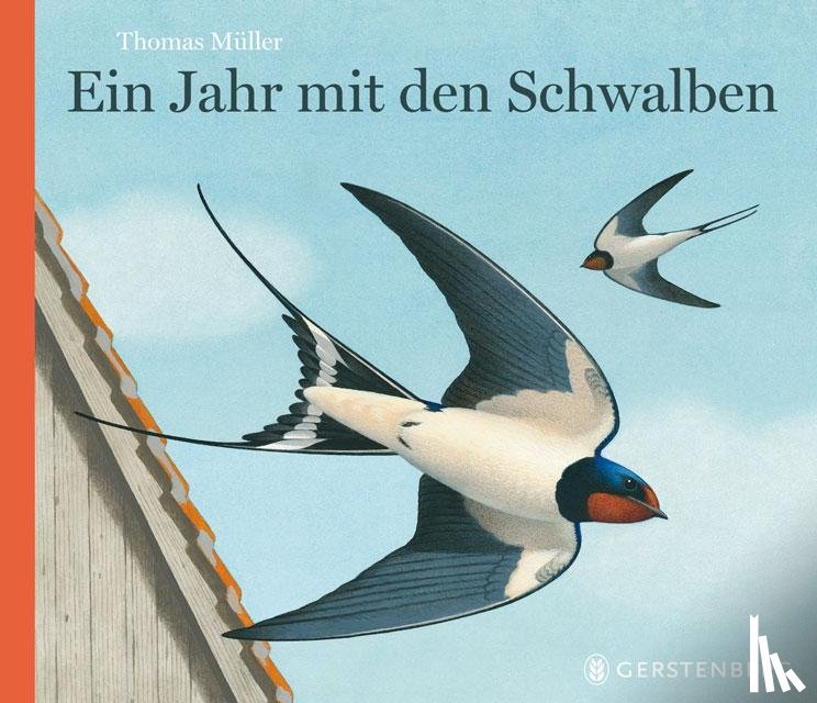 Müller, Thomas - Ein Jahr mit den Schwalben