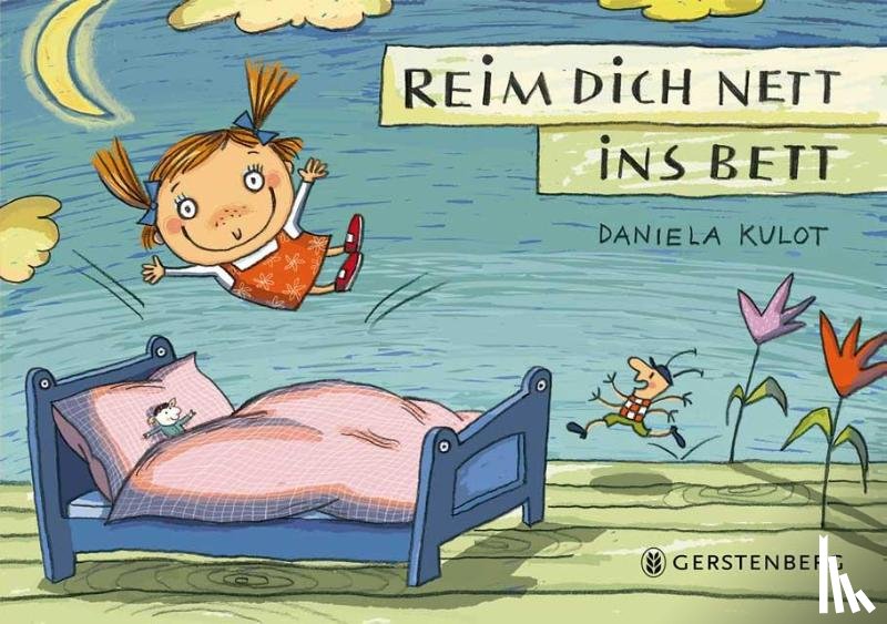 Kulot, Daniela - Reim dich nett ins Bett