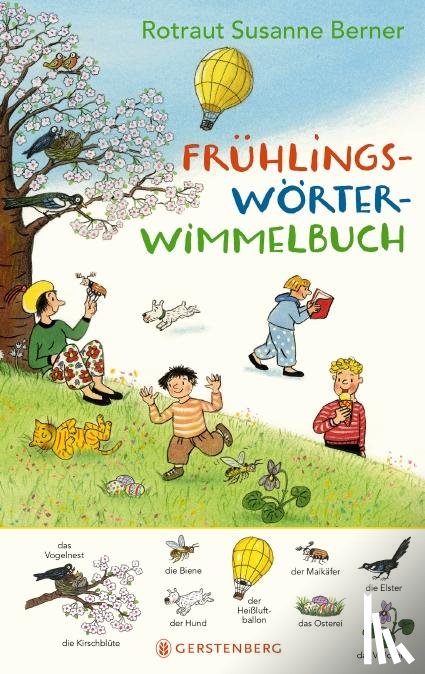 Berner, Rotraut Susanne - Frühlings-Wörterwimmelbuch