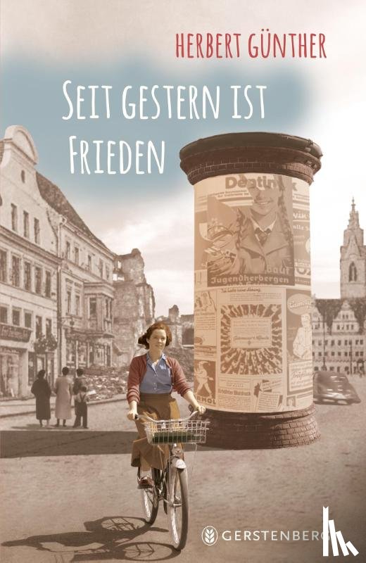 Günther, Herbert - Seit gestern ist Frieden