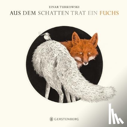 Turkowski, Einar - Aus dem Schatten trat ein Fuchs