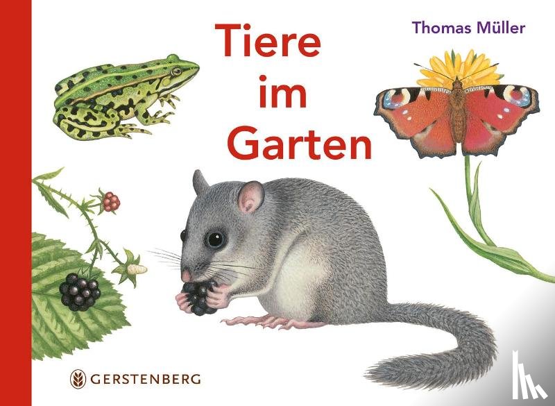 Müller, Thomas - Tiere im Garten