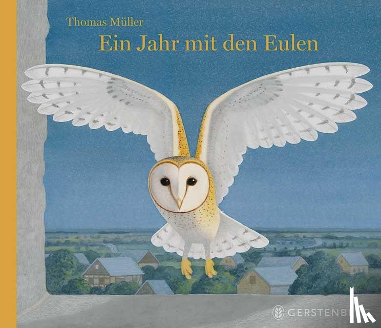 Müller, Thomas - Ein Jahr mit den Eulen