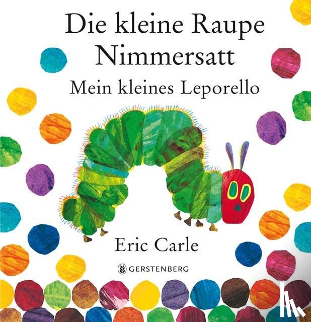 Carle, Eric - Die kleine Raupe Nimmersatt