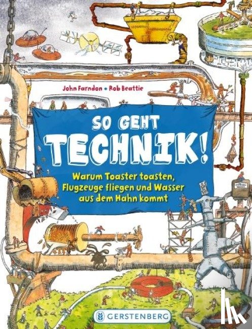 Farndon, John, Beattie, Rob - So geht Technik!