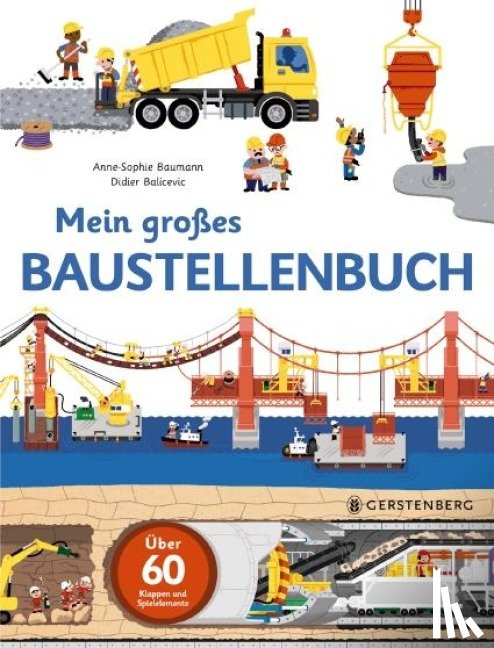 Baumann, Anne-Sophie, Balicevic, Didier - Mein großes Baustellenbuch