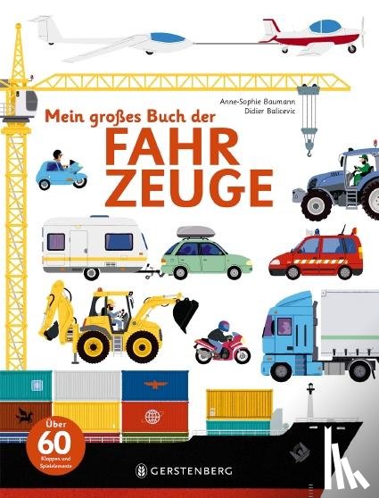 Baumann, Anne-Sophie - Mein großes Buch der Fahrzeuge