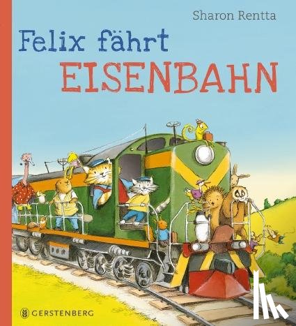 Rentta, Sharon - Felix fährt Eisenbahn