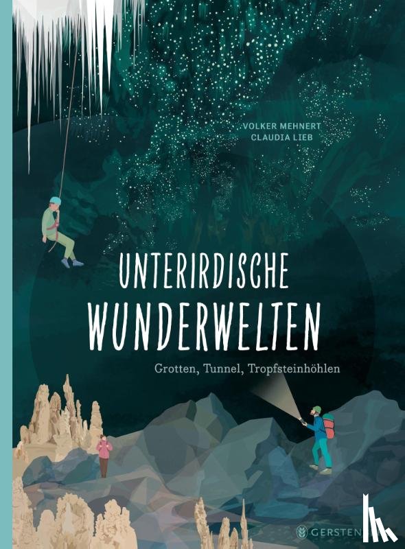 Mehnert, Volker - Unterirdische Wunderwelten