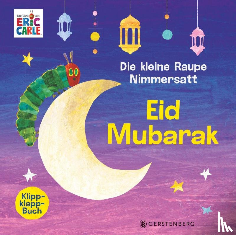 Carle, Eric - Die kleine Raupe Nimmersatt - Eid Mubarak