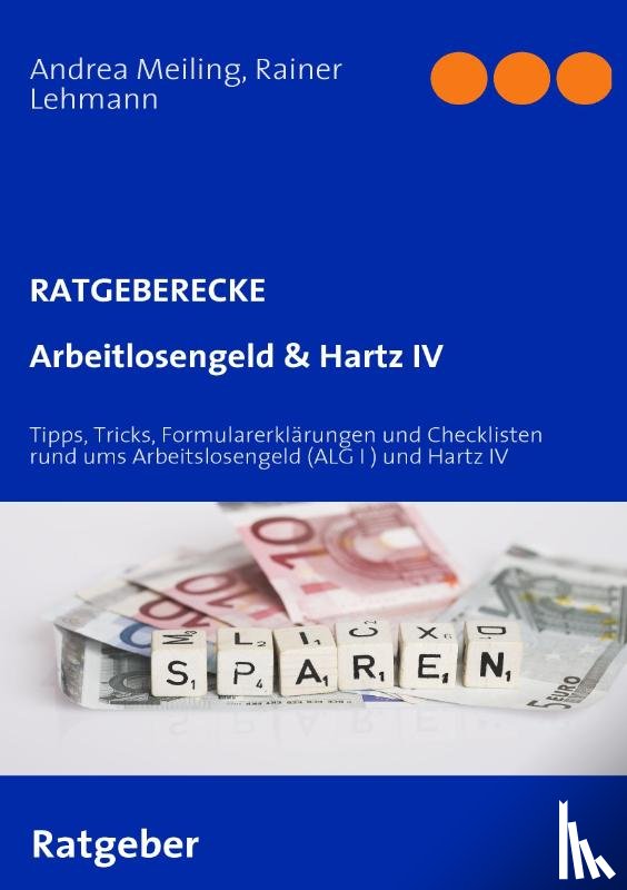 Meiling, Andrea, Lehmann, Rainer - Arbeitlosengeld & Hartz IV