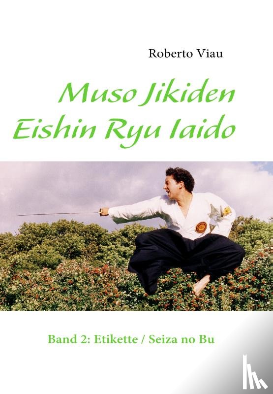 Viau, Roberto - Muso Jikiden Eishin Ryu Iaido