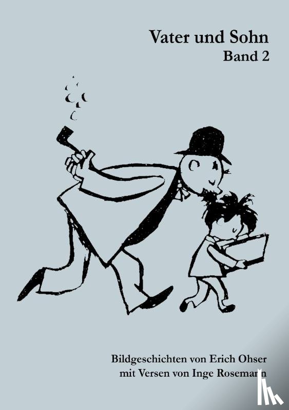 Rosemann, Inge, Ohser, Erich - Vater und Sohn Band 2