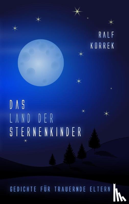 Korrek, Ralf - Das Land der Sternenkinder