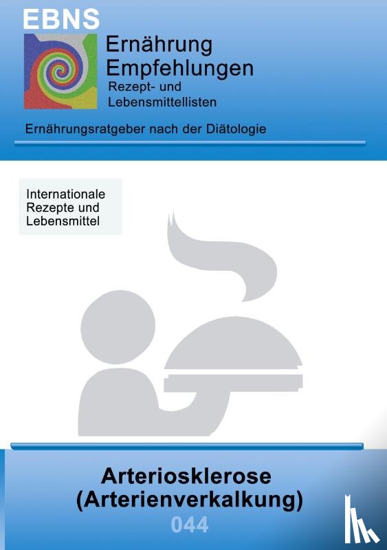 Miligui, Josef - Ernahrung bei Arteriosklerose