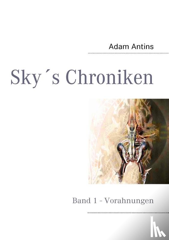 Antins, Adam - Sky's Chroniken