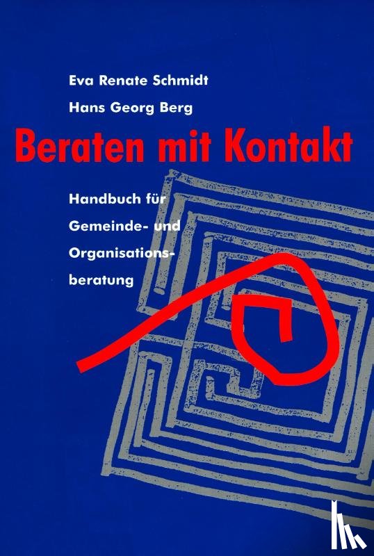 Schmidt, Eva Renate, Berg, Hans Georg - Beraten mit Kontakt