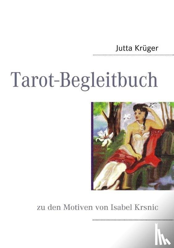 Kruger, Jutta - Tarot-Begleitbuch