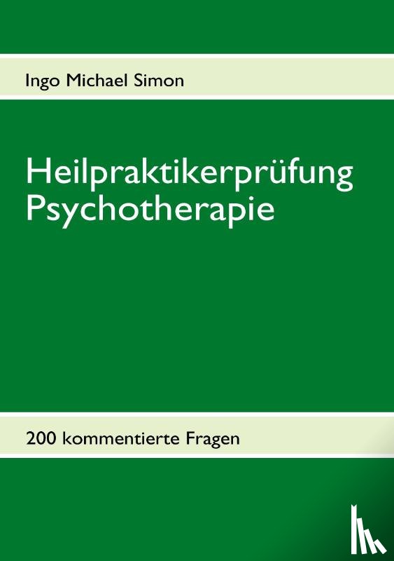 Simon, I M - Heilpraktikerprufung Psychotherapie