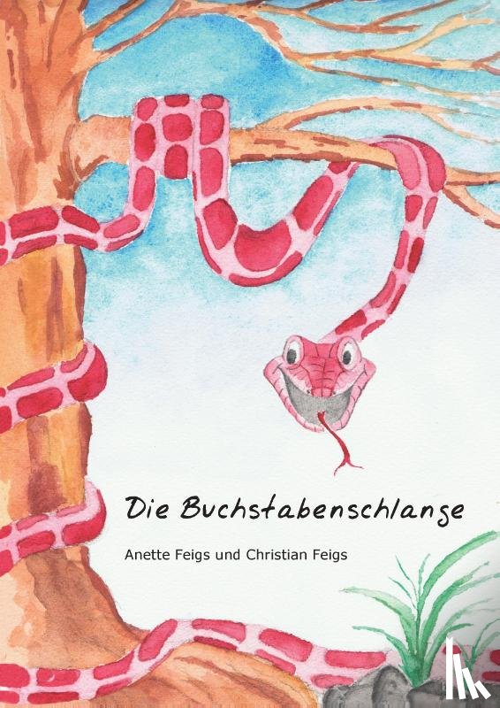 Feigs, Anette, Feigs, Christian - Die Buchstabenschlange