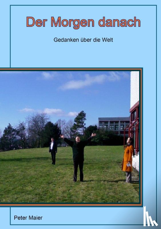 Maier, Peter - Der Morgen Danach