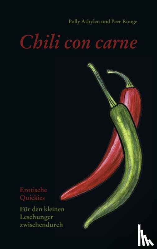 AEthylen, Polly, Rouge, Peer - Chili con Carne