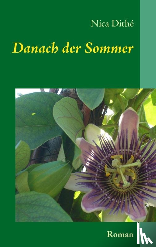 Dithé, Nica - Danach der Sommer