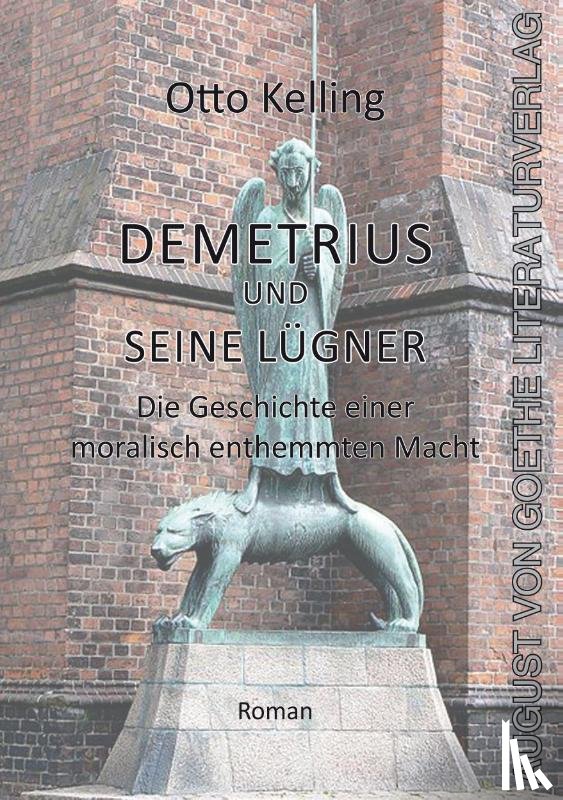 Kelling, Otto - Demetrius und seine Lügner