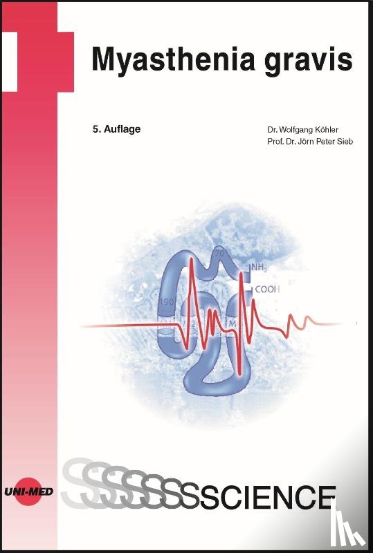 Köhler, Wolfgang, Sieb, Jörn Peter - Myasthenia gravis
