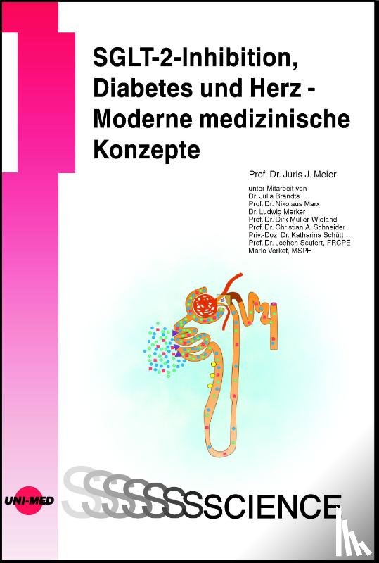 Meier, Juris J. - SGLT-2-Inhibition, Diabetes und Herz - Moderne medizinische Konzepte