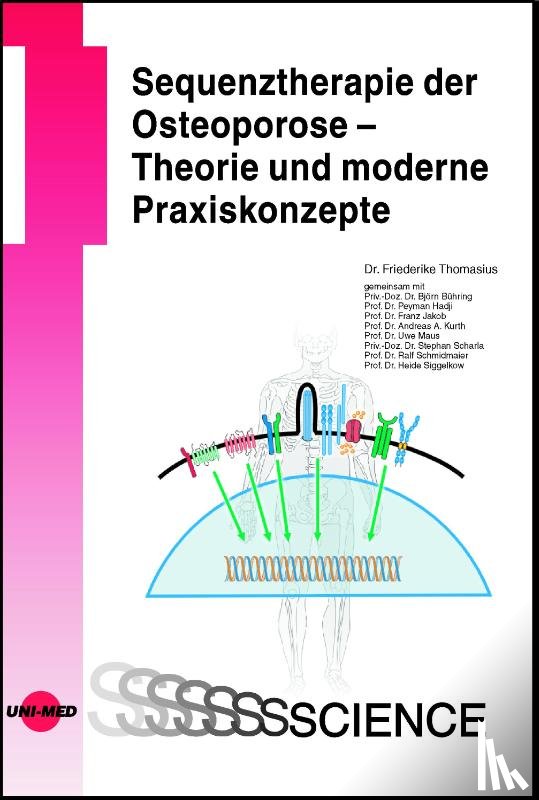 Thomasius, Friederike - Sequenztherapie der Osteoporose - Theorie und moderne Praxiskonzepte