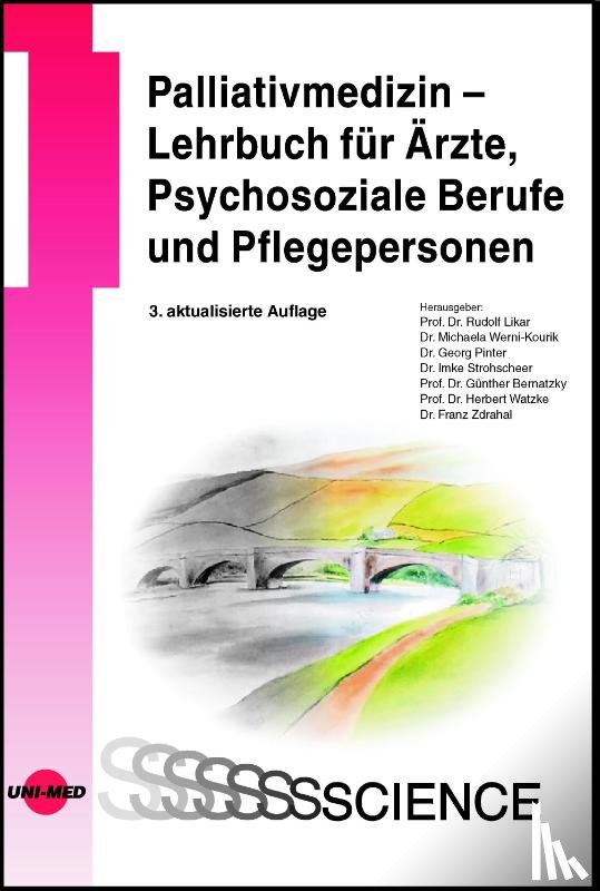  - Palliativmedizin - Lehrbuch für Ärzte, Psychosoziale Berufe und Pflegepersonen
