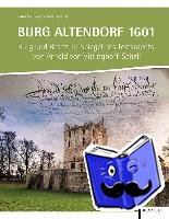 Meuwsen, Petra, Leenen, Stefan - Burg Altendorf 1601