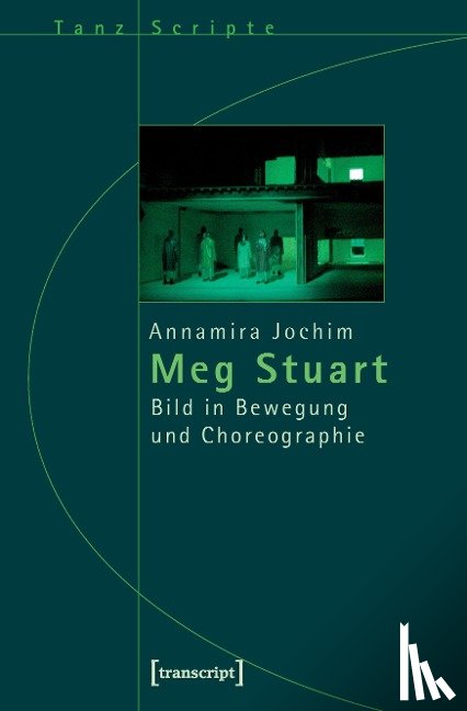 Jochim, Annamira - Meg Stuart