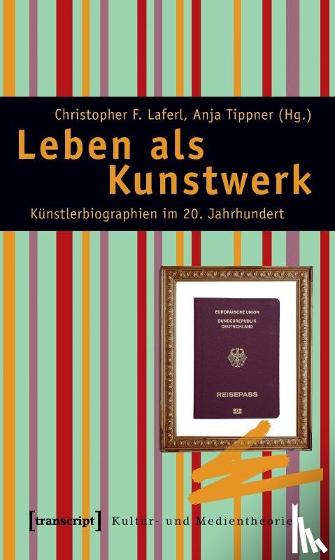  - LEBEN ALS KUNSTWERK