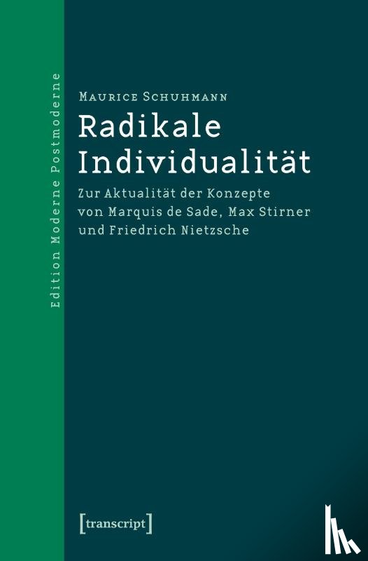 Schuhmann, Maurice - Radikale Individualität