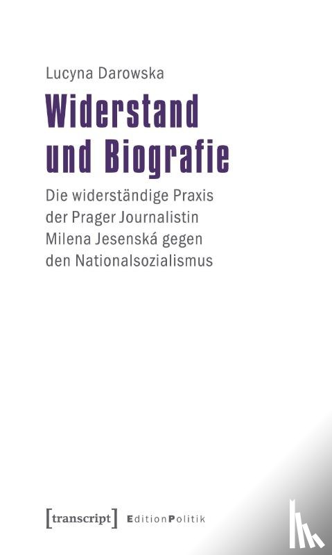 Darowska, Lucyna - Widerstand und Biografie