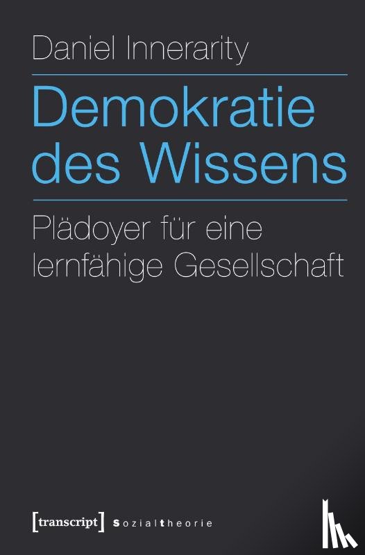 Innerarity, Daniel - Demokratie des Wissens