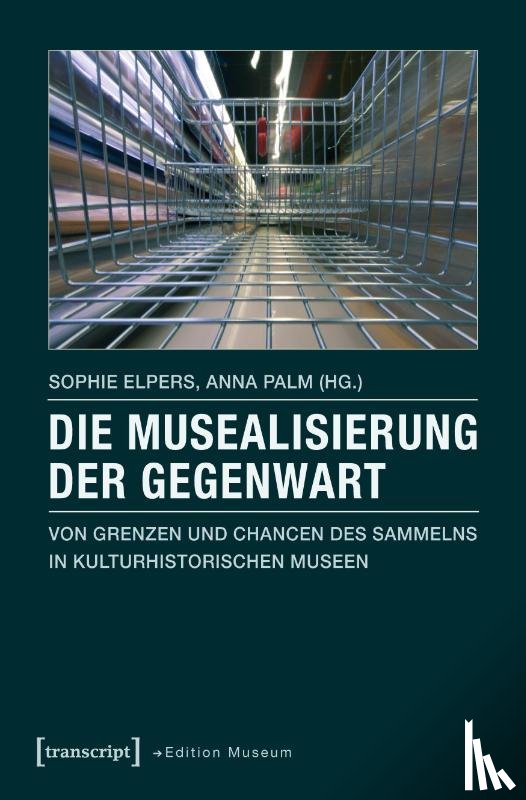  - Die Musealisierung der Gegenwart