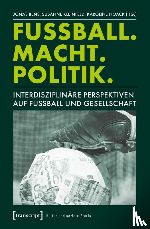  - Fußball. Macht. Politik.