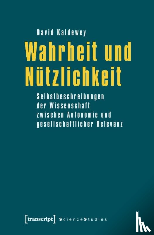 Kaldewey, David - Wahrheit und Nützlichkeit