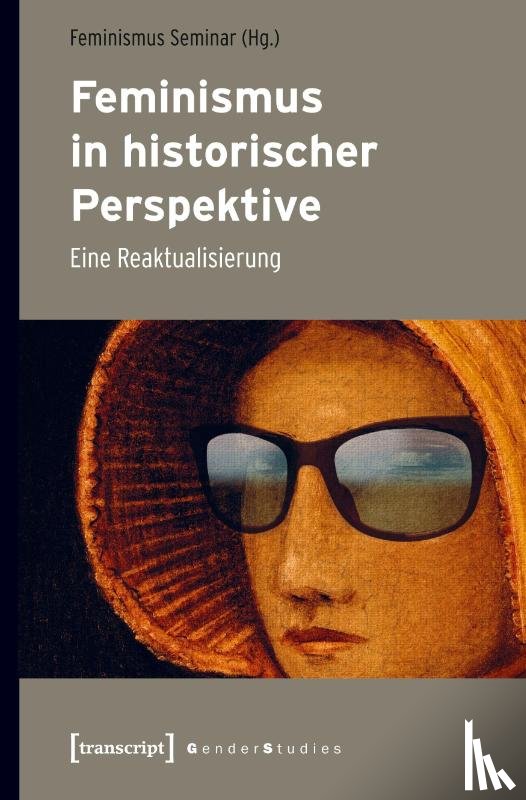  - Feminismus in historischer Perspektive