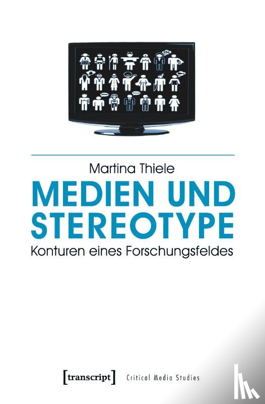 Thiele, Martina - Medien und Stereotype