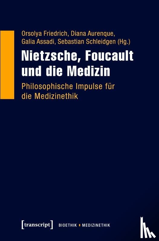  - Nietzsche, Foucault und die Medizin