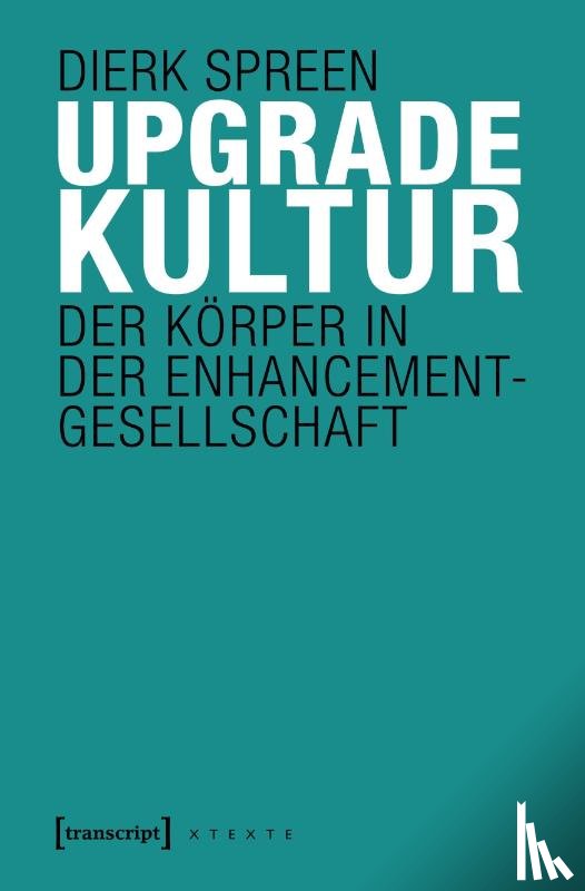 Spreen, Dierk - Upgradekultur