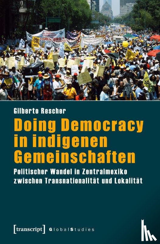 Rescher, Gilberto - Doing Democracy in indigenen Gemeinschaften