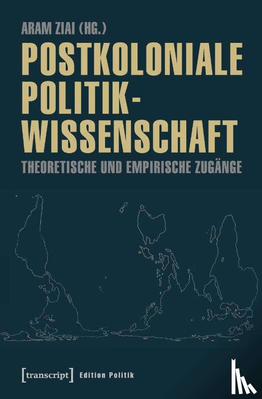  - Postkoloniale Politikwissenschaft