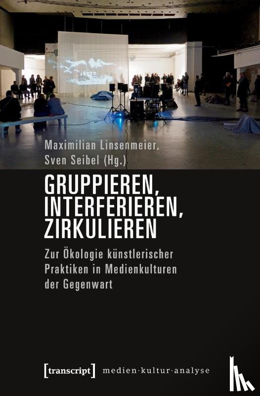  - Gruppieren, Interferieren, Zirkulieren