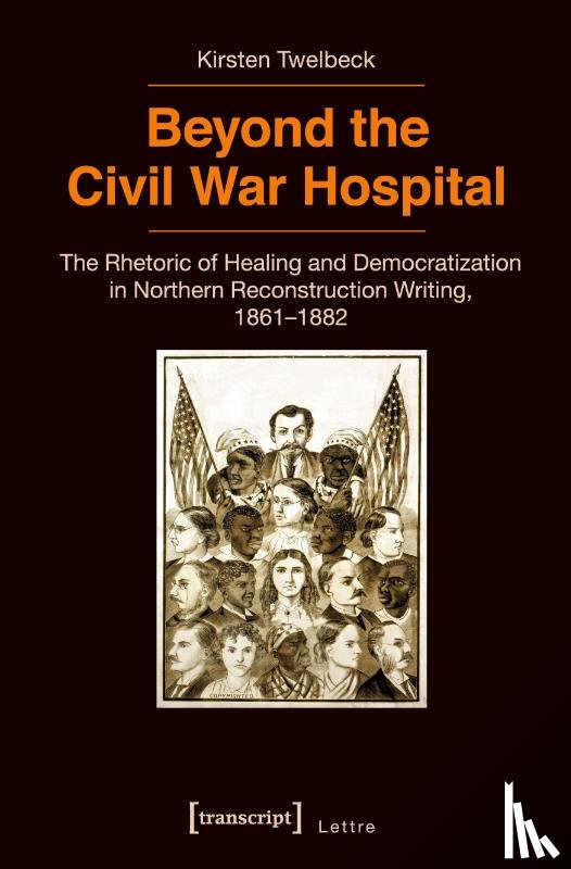 Twelbeck, Kirsten - Beyond the Civil War Hospital